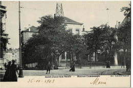 Saint-Josse-ten-Noode Maison Communale Circulée En 1903 - St-Joost-ten-Node - St-Josse-ten-Noode