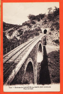 27351 / ⭐ Environs LACAUNE-les-BAINS 81-Tarn ◉ Pont Du GIJOU Tunel Chemin De Fer 1910s ◉ Edition Galeries Lacaunaises - Otros & Sin Clasificación
