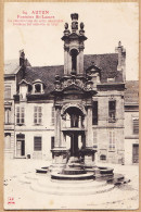 27140 / ⭐ 71-AUTUN Admirable Fontaine SAINT-LAZARE Achevée En 1543 à DASQUE Gendarmerie Villeréal-J.C 64 - Autun