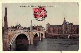 27026 / ⭐ Carte Toilée 71-CHALON-sur- SAONE Pont SAINT-LAURENT St Hôpital 11.01.1908 à VALOT Paris - Chalon Sur Saone