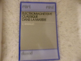 Electromagnétisme Classique Dans La Matière - Scienza