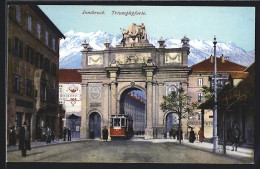 AK Innsbruck, Triumphpforte Mit Strassenbahn Und Gebirgspanorama  - Tram