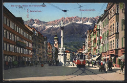 AK Innsbruck, Strassenbahn In Der Maria Theresienstrasse Gegen Seegruberspitzen  - Tramways