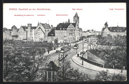 AK Posen, Kgl. Schloss, Evgl, Vereinshaus, Raiffeisenhaus, Akademie, Ansiedlungskommission, Schlossbrücke, Strassenba  - Tramways
