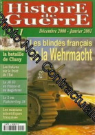 Histoire De Guerre N° 11 : Les Blindés Français De La Wehrmacht - Non Classés