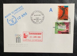20415 - Enveloppe 10 Ans Du Musée Olympique Lausanne 23.06.2003 Cachet Rouge & Cachet Bleu - Altri & Non Classificati