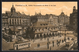 AK Frankfurt A. M., Hauptwache, Zeil, Strassenbahn  - Strassenbahnen