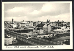 AK Bremen, Blick Auf Die Bürgermeister Smidt-Brücke, Strassenbahn  - Tram