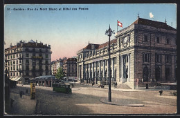 AK Geneve, Strassenbahn, Rue De Mont Blanc Et Hotel Des Postes, Litfasssäule  - Strassenbahnen