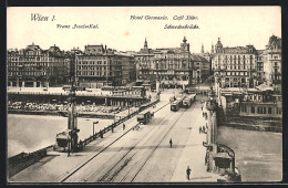 AK Wien, Schwedenbrücke Und Franz Josefs-Kai Mit Strassenbahnen  - Tramways