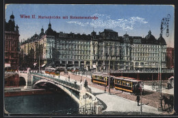 AK Wien, Strassenbahnverkehr Auf Der Marienbrücke  - Tramways