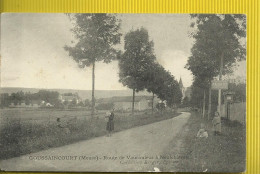Goussaincourt Route De Vaucouleur A Neufchateau Correspondance Militaire 1914 - Other & Unclassified