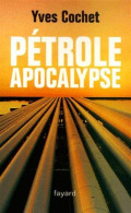 Pétrole Apocalypse - Other & Unclassified