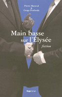 Main Basse Sur L'Elysée Fictions - Other & Unclassified