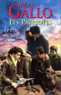 Les Patriotes Tome 3 : Le Prix Du Sang - Other & Unclassified
