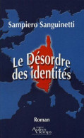 Le Désordre Des Identités - Other & Unclassified