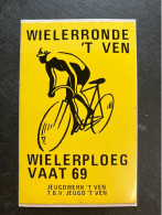 Wielerronde ‘t Ven -  Sticker - Cyclisme - Ciclismo -wielrennen - Wielrennen
