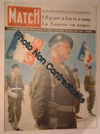 Paris Match N° 151 : L'égypte À Feu Et À Sang La Tunisie En Armes Le Colonel Durand Héros Du Pacifique - Non Classés