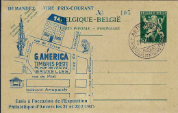 Carte-Entier N° 137 F-N Avec Publicité G. AMERICA + Obl. ANTWERPEN Expo Phil. D'Anvers 21 Et 22-7-1945 - Cartes Postales 1934-1951