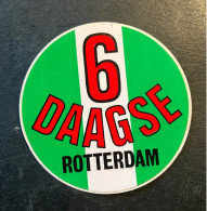 6 Daagse Rotterdam -  Sticker - Cyclisme - Ciclismo -wielrennen - Radsport