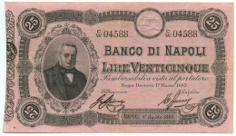 25 LIRE BANCO DI NAPOLI BIGLIETTO AL PORTATORE CAVOUR 01/03/1883 BB/BB+ - Altri & Non Classificati