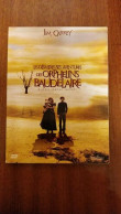 DVD - Les Désastreuses Aventures Des Orphelins Baudelaire - Sonstige & Ohne Zuordnung