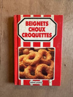 Beignets Choux Croquettes - Other & Unclassified