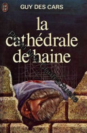 La Cathédrale De Haine / 1975 / Guy Des Cars - Other & Unclassified