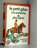 Le Petit Gitan à La Recherche Du Plan Perdu (Collection Spirale) - Altri & Non Classificati