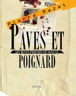 Pavés Et Poignard : Les Rêves Perdus De Mai 68 - Other & Unclassified