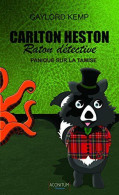 Carlton Heston Raton Détective Tome 1 : Panique Sur La Tamise - Other & Unclassified
