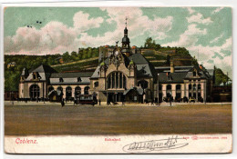 AK Koblenz A. Rhein Bahnhof 1905 Gebraucht #PM267 - Other & Unclassified