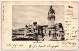 AK Köln Am Rhein Hauptbahnhof 1901 Gebraucht #PM270 - Other & Unclassified