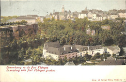 Luxembourg Vu Du Fort Thüngen (Verlag W. Springer Söhne  1901) - Luxembourg - Ville