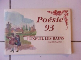 Poésie 93 à Luxeuil Les Bains - Haute Saône Rare - Other & Unclassified