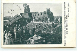 CROATIE - Zeljezn Nesreca Na Zagorskoj Pruji Pusca-Trgoviste - Dne 30 Kolovoza 1908 - Catastrophe Ferroviaire - Croatia