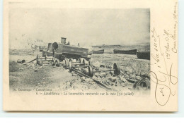 CASABLANCA - La Locomotive Renversée Sur La Voie (30 Juillet) - Casablanca