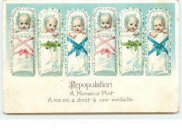 Carte Gaufrée - Repopulation - A Monsieur Piot - A Six On A Droit à Une Médaille - Bébés