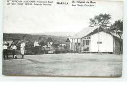 Est Africain Allemand (Occupation Belge) - MAKALA - Un Hôpital De Base - Belgisch-Kongo
