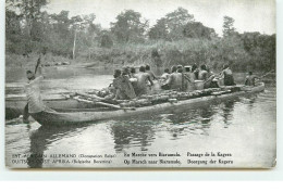 Est Africain Allemand (Occupation Belge) - En Marche Vers Biaramulo - Passage De La Kagera - Congo Belga