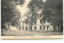 ELISABETHVILLE - Le Château Du S.C.F. - La Façade Nord - Sonstige & Ohne Zuordnung
