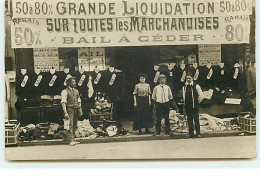 Carte-Photo - PARIS XVIII - Devanture D'un Magasin - Grande Liquidation - Cachet Henri Lebourg 84 Bd Rochechouard - District 18