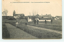 LONGUEVILLE-DHUISSON - Les Cressonnières Et L'Eglise - Sonstige & Ohne Zuordnung