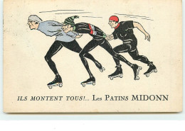 Ils Montent Tous !... Les Patins Midonn - Patins à Roulettes - Werbepostkarten
