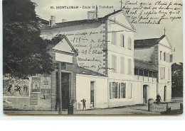 MONTAUBAN - Ecole Saint-Théodard - Montauban