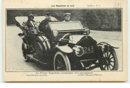 Les Napoléon En Exil - Le Prince Napoléon Conduisant Son Automobile - Politicians & Soldiers