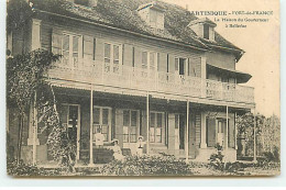 Martinique - FORT DE FRANCE - La Maison Du Gouverneur à Bellevue - Fort De France