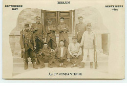 Carte Photo - MELUN - Au 31ème D'Infanterie - Septembre 1907 - Melun