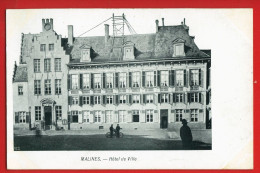 931 - BELGIQUE - MALINES - Hôtel De Ville  - DOS NON DIVISE - Mechelen