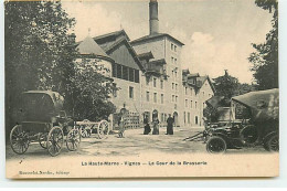 La Haute-Marne - VIGNES - La Cour De La Brasserie - Other & Unclassified